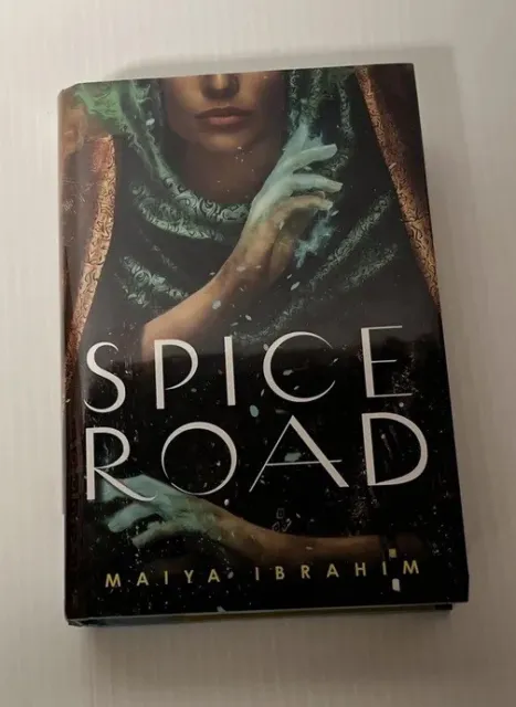 Spice Road Hardcover Maiya Ibrahim