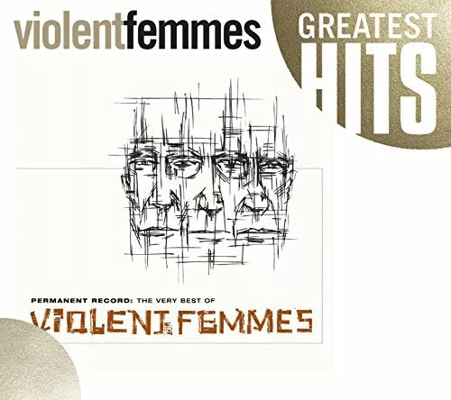 Violent Femmes - Permanent Record - The Very Best of... - Violent Femmes CD J0VG