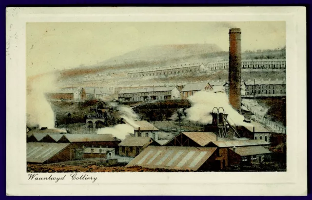 c 1911 Postcard - Waunlwyd Colliery Ebbw Vale Monmouthshire Wales Closed 1964