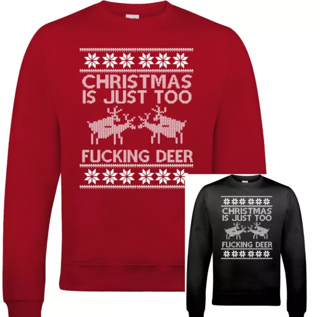 UGLY CHRISTMAS JUMPER, Xmas Is Just Too Deer Mens Funny Sweatshirt Gift Dear Top