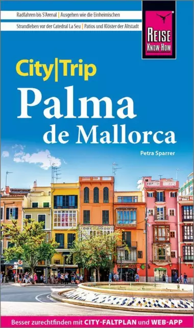 Petra Sparrer Reise Know-How CityTrip Palma de Mallorca