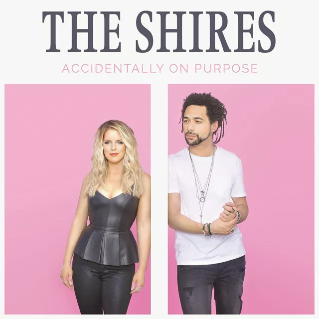 The Shires (UK Country) - Accidentally on Purpose [CD]