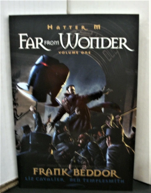 HATTER M: FAR from WONDER VOL 1 SOFTCOVER by FRANK BEDDOR - AUTOMATIC/2014