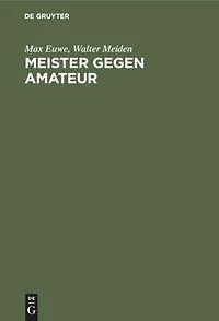 Meister gegen Amateur | Buch | 9783111088877