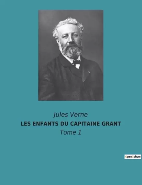 Les Enfants Du Capitaine Grant: Tome 1 by Jules Verne Paperback Book