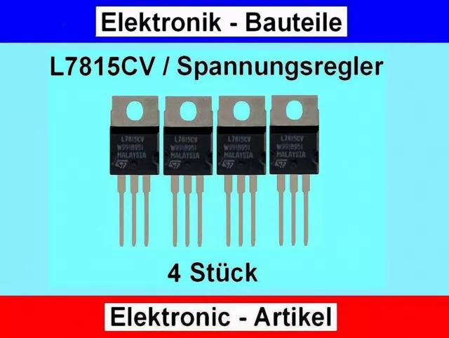 L7815CV - Festspannungsregler Positiv / +15 Volt / 1,5A / 4 Stück Neu 2