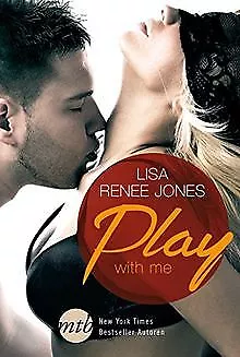 Play with me von Jones, Lisa Renee | Buch | Zustand gut