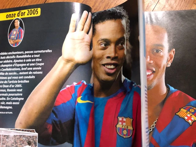 2005 ONZE MONDIAL n°203 ONZE D'OR 2005 RONALDINHO UNE SEMAINE EN BLEU RIBERY EUR 4,80 - FR
