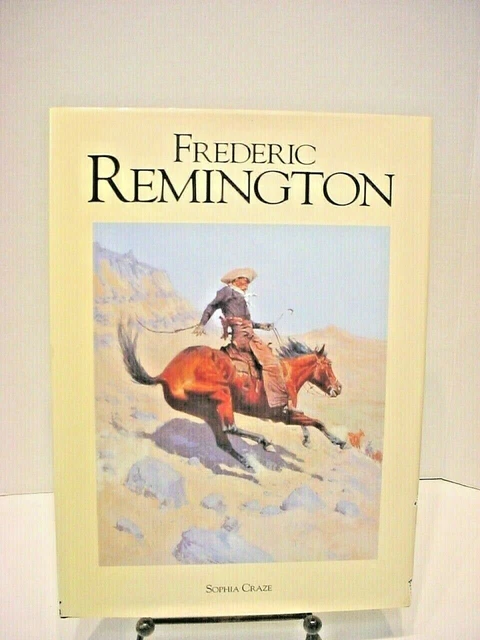 Frederic Remington Hardcover Sophia Craze H DJ Frederic Remington Hardcover Sophia Craze H DJ