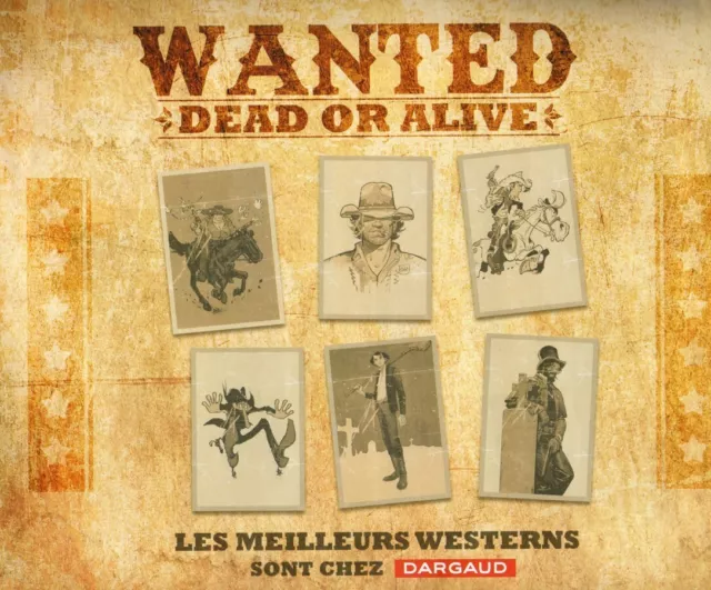 Wanted Dead or Alive - Dargaud - Dossier de presse