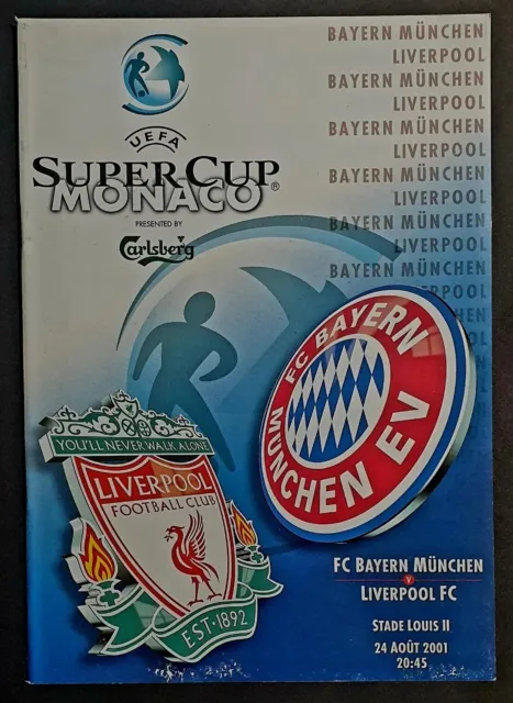 UEFA SUPER CUP FINAL 2001 BAYERN MUNICH v LIVERPOOL OFFICIAL PROGRAMME