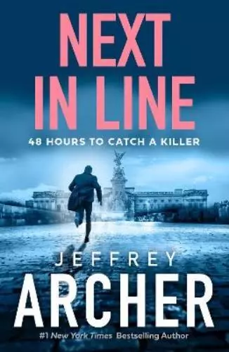 Jeffrey Archer Next in Line (Poche) William Warwick Novels