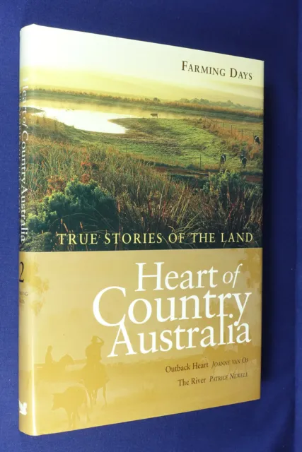 HEART OF COUNTRY AUSTRALIA Outback Heart Joanne Van Os The River Patrice Newell
