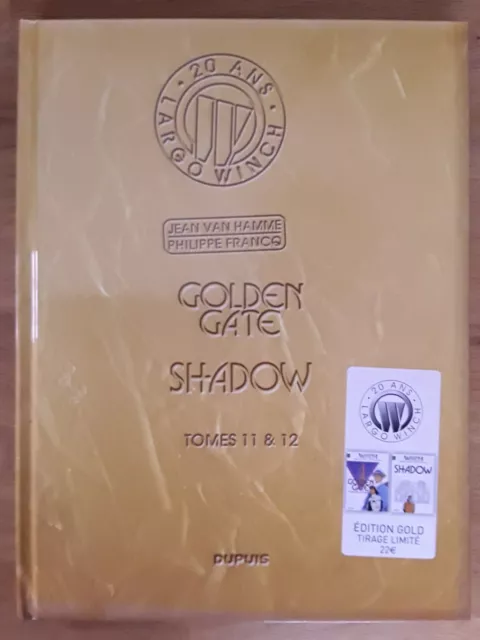 BD-LARGO WINCH - Golden Gate - Shadow - 20 ans -DUPUIS édition GOLD T. 11 & 12