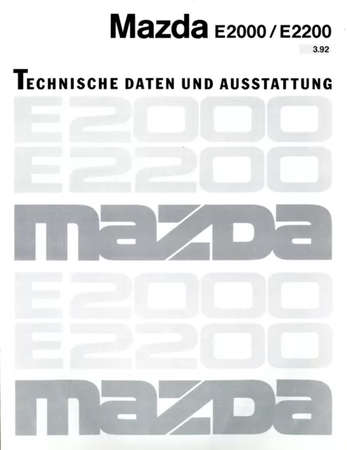 Mazda E2000 E2200 Brochure Specifications Equipment 1992 3/92 D Brochure