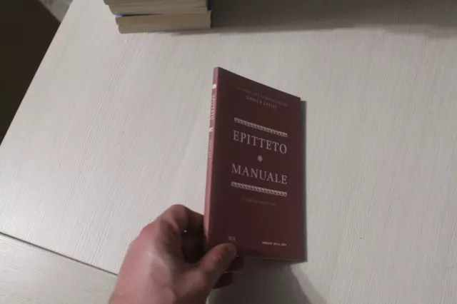 Epitteto Manuale - I Classi Del Pensiero Libero Nr 29