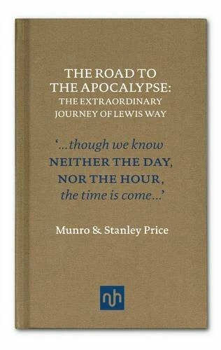 The Road to Apocalypse: The Extraordinary Journey of ... by Munro Price Hardback