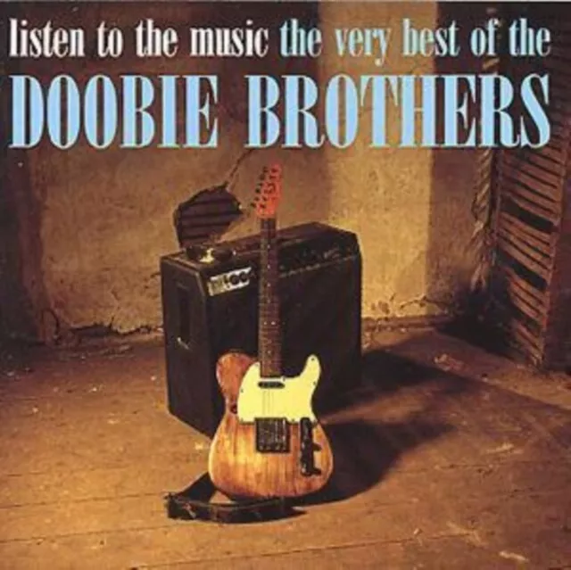 The Doobie Brothers - Listen To The Music - The Very NEW CD *UK seller