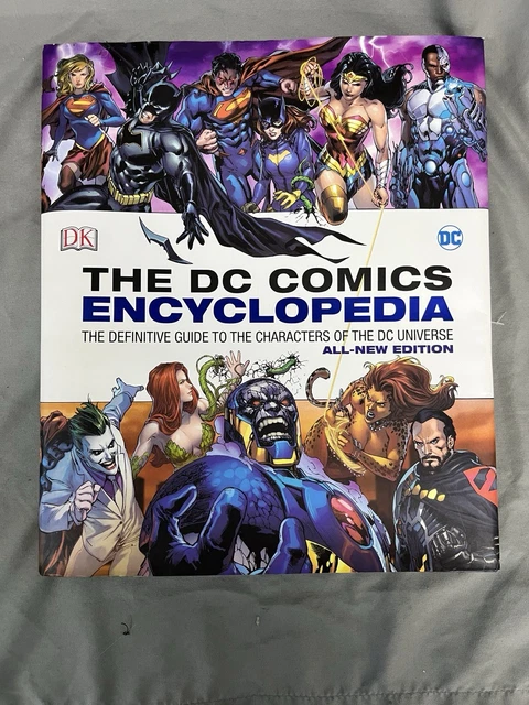 THE DC COMICS Encyclopedia, Definitive Guide to Characters, All-New ...