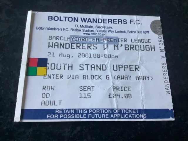 Ticket Stub Match Bolton Wanderers v Middlesbrough BORO 21.8.2001 premiership