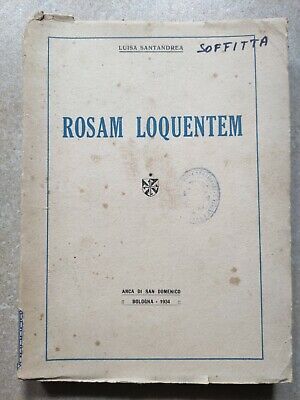 Luisa Santandrea Arca di San Domenico 1934 E62 Bologna Rosam Loquentem 
