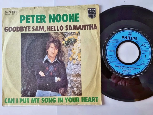 PETER NOONE - Goodbye Sam, hello Samantha 7'' Vinyl Germany EUR 14,99 ...