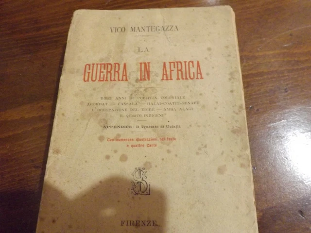 VICO MANTEGAZZA LA GUERRA IN AFRICA LE MONNIER 1896 ,2 edizione EUR