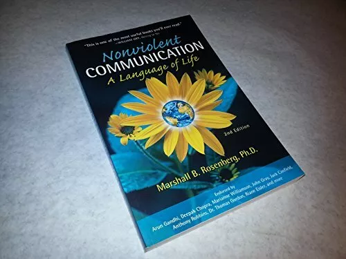 Nonviolent Communication: A Language of Life by Marshall B. Rosenberg 1892005034