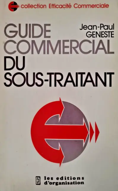 LIVRE DE VENTE GUIDE COMMERCIAL DU SOUS-TRAITANT- Jean Paul GENESTE- 1979