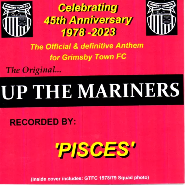 Grimsby Town FC  'Up The Mariners' original  recording by Pisces. 3 Track CD.