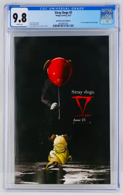 Stray Dogs #5 CGC 9.8 Bird City Comics Edition "It" Movie Poster Cover Variant
