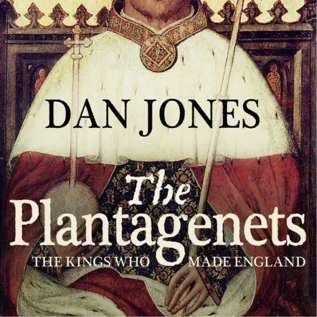 The Plantagenets: The Kings Who Made England by Jones, Dan Book The Cheap Fast