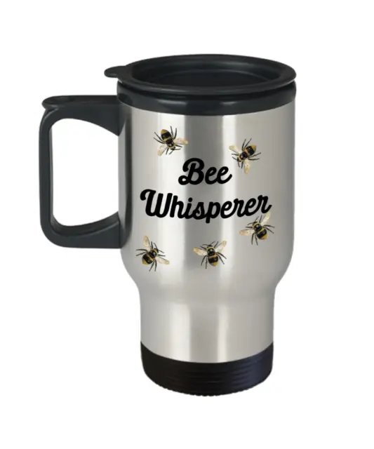 Bee Whisperer Travel Mug - Funny Tea Hot Cocoa Coffee Insulated Tumbler Cup