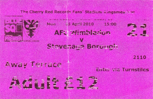 Ticket - AFC Wimbledon v Stevenage Borough 05.04.10