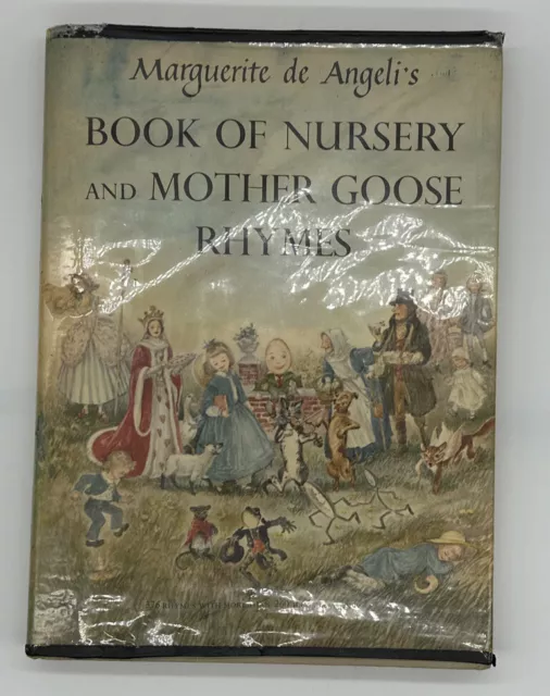 Book of Nursery and Mother Goose Rhymes Marguerite De Angeli’s HC DJ 1954