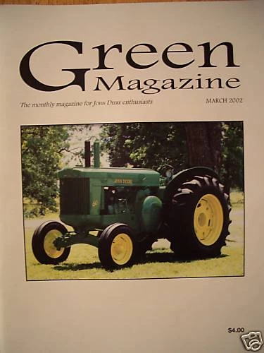 John Deere Pull Type Combines 1939 - 1961, 2002 Green Magazine JD tractor