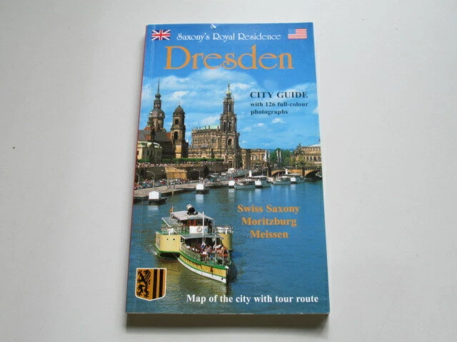 Dresden: Illustrated Guide to the State Capital and Surrounding Area Wolfgang Ko
