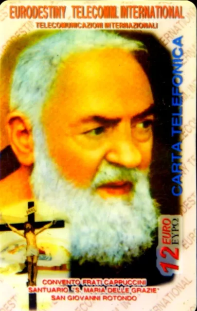 Scheda Phonecard Eurodestiny Convento Frati Cappuccini Padre Pio