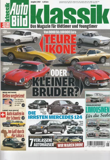 Auto Bild Klassik 03/2017 : Titelstory - Teure Ikone oder Kleiner Bruder