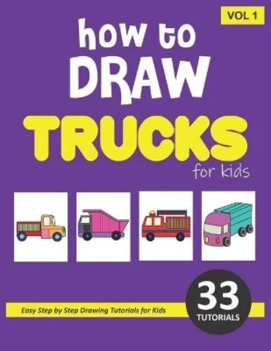 SONIA RAI HOW to Draw Trucks for Kids - Volume 1 (Poche) EUR 13,51 ...