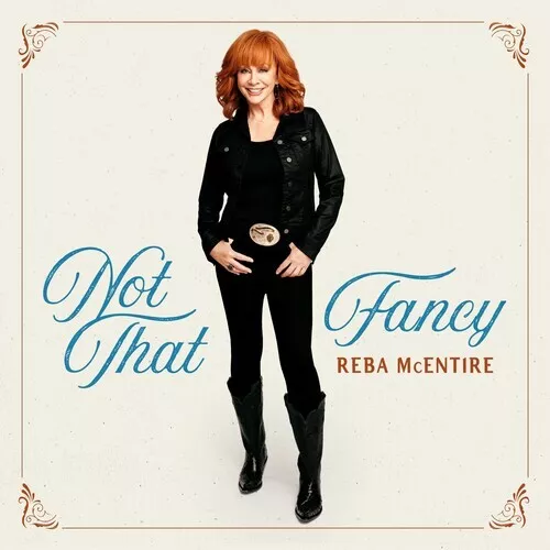 Reba McEntire - Not That Fancy [New CD]