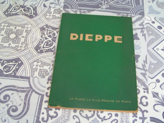 Dieppe - la plage la plus proche de Paris  livre tourisme