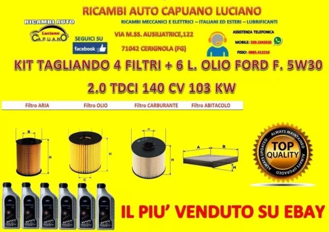 Kit Tagliando Ford Mondeo Iv 2.0 Tdci 140Cv 103Kw Dal 03/2007 + Olio Ford 5W30