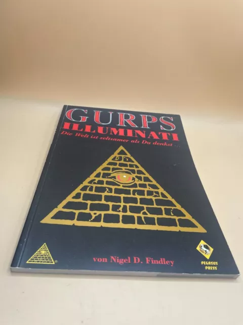 Gurps - Illuminati - Die Welt ist seltsamer als Du denkst