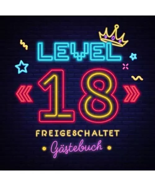 Level 18 freigeschaltet: Gästebuch zum 18.Geburtstag für Mann oder Frau - 18 J