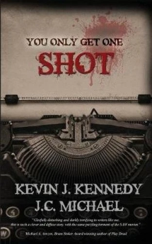 YOU ONLY GET One Shot by Kevin J. Kennedy [Paperback] NEUF EUR 16,78 ...