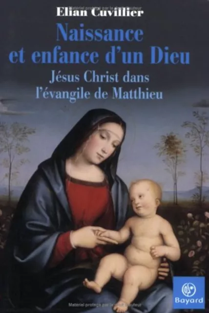 Naissance et enfance d'un Dieu : Jésus Christ dans l'évangile de Matthieu