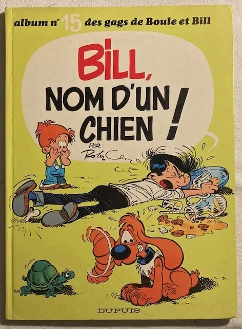 album bd édition originale Bill, Nom d'un Chien !