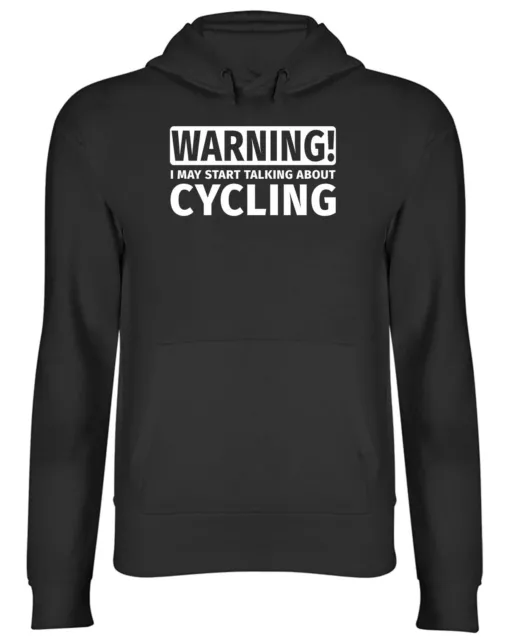 Felpa con cappuccio Warning May Start Talking about Cycling uomo donna