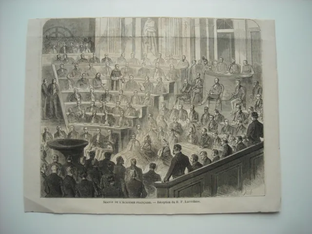 Gravure 1861. Seance De L'acedemie Francaise. Reception Du R. P. Lacordaire.....